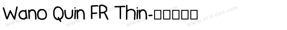 Wano Quin FR Thin字体转换
